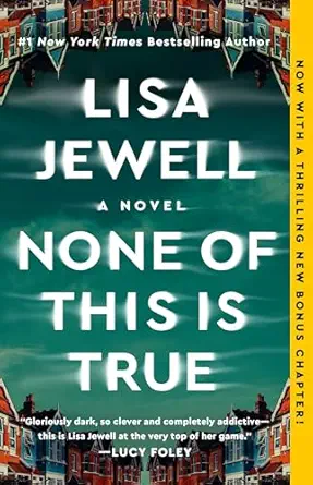 Cover of None Of This Is True