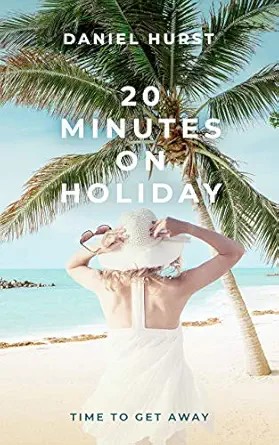 Cover of 20 Minutes On Holiday