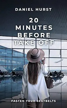 Cover of 20 Minutes Before Take Off