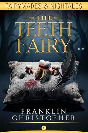 The Teeth Fairy