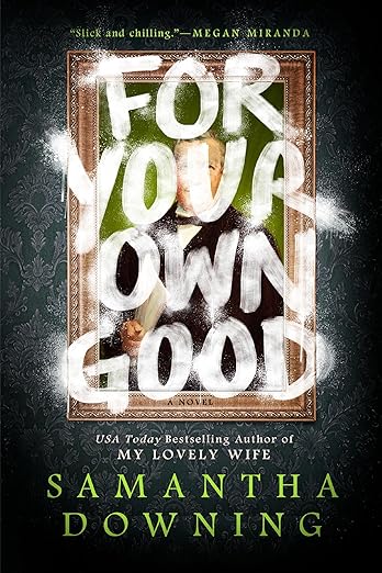 For Your Own Good - Cover