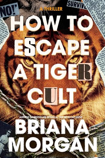 Cover for How To Escape A Tiger Cult